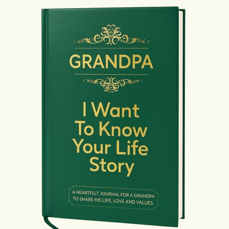 XKFCFC Grandpa I Want to Know Your Life Story Journal (Hardcover): Sentimental Gifts for Men – Perfect for Birthday, Thanksgiving Day, Fathers Day & Christmas - Image 1